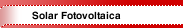 Solar Fotovoltaica